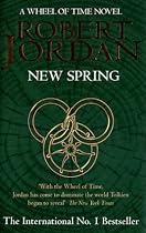 New Spring: A Wheel of Time Prequel