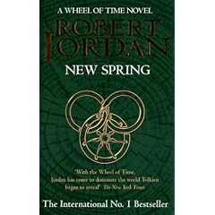 New Spring: A Wheel of Time Prequel
