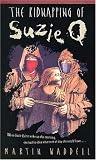 The Kidnapping of Suzie Q.