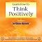 Learn How to Think Positively