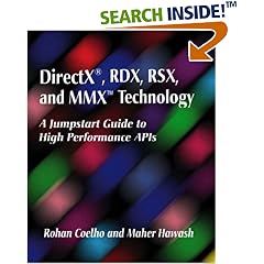 DirectX(R), RDX, RSX, and MMX(TM) Technology: A Jumpstart Guide to High Performance APIs