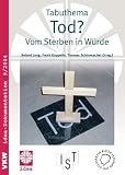 Tabuthema Tod?: Vom Sterben in W&uuml;rde: idea-Dokumentation 9/2004 - Michael Herbst, Ulrich Eibach