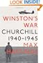 Winston's War: Churchill, 1940-1945