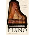 Piano: The Making of a Steinway Concert Grand
