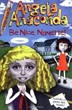 Be Nice, Nanette! (Angela Anaconda Chapter Book)