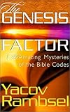 The Genesis Factor,  The Amazing Mysteries of the Bible Codes