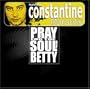 Pray For The Soul of Betty (Clean)