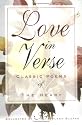 Love in Verse: Classic Poems of the Heart