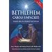 Bethlehem Carols Unpacked: Creative Ideas for Christmas Carol Services