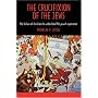 The Crucifixion of the Jews (Reprints of Scholarly&hellip by Franklin H. Littell