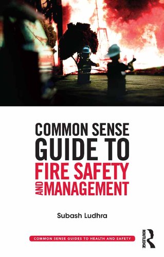 Common Sense Guide to Fire Safety and Management (Common Sense Guides to Health and Safety)