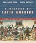 A History of Latin America: Volume 1: Ancient America to 1910