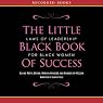 The Little Black Book of Success: Laws of Leadership for Black Women
