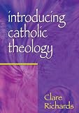 Introducing Catholic theology