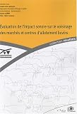 Evaluation de l'impact sonore sur le voisinage des march�s et centres d'allotement bivins