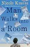 Cover of Man Walks into a Room by Nicole Krauss 0141021152