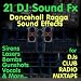 Dj Sound Effects (Dj Tools for Club & Bashment) (Dancehall Ragga Hip Hop Sound FX)