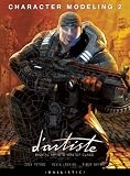 Book: d'artiste Character Modeling 2: Digital Artists Master Class d'artiste Character Modeling 2: Digital Artists Master Class