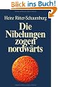 Die Nibelungen zogen nordw�rts