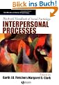 Blackwell Handbook of Social Psychology: Interpersonal Processes (Blackwell Handbooks of Social Psychology)