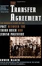 The Transfer Agreement: The Dramatic Story of the Pact Between the Third Reich and Jewish Palestine