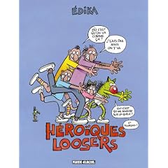 Edika, Tome 34 : H�ro�ques loosers