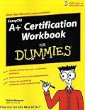 CompTIA A+ Certification Workbook For Dummies (For Dummies (Computer/Tech))