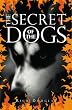 The Secret of the Dogs