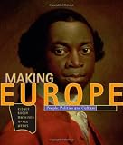 Making Europe: People, Politics, and Culture