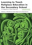 Learning to teach religious education in the secondary school : a companion to school experience