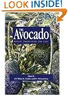 Avocado: Botany, Production and Uses