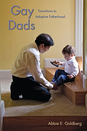 Gay Dads: Transitions to Adoptive Fatherhood (Qualitative Studies in Psychology)