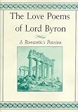 The Love Poems of Lord Byron: A Romantic's Passion