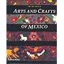 Arts and Crafts of Mexico (Arts & Crafts)