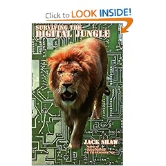 Surviving the Digital Jungle: What Every Executive Needs to Know About eCommerce and eBusiness (Revised)