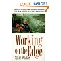 Working on the Edge: Surviving In the World's Most Dangerous Profession: King Crab Fishing on Alaska's HighSeas
