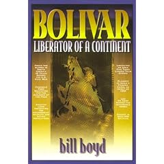 Bolivar, Liberator of a Continent: A Dramatized Biography