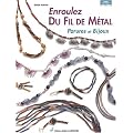 Enroulez du fil de m�tal, parures et bijoux