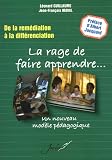 La rage de faire apprendre... : De la rem�diation � la diff�renciation