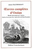 Oeuvres complètes d\'Ossian. Barde écossais du 3ème siècle