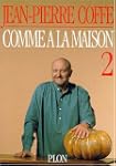 Comme � la maison. 2