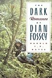 The Dark Romance of Dian Fossey
