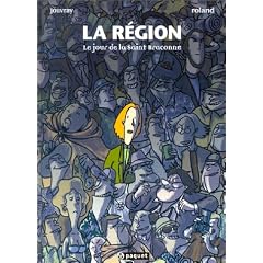 La R�gion, tome 2 : Le Jour de la Saint-Braconne