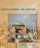 Societies, Networks, And Transitions: A Global History: Complete