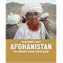 Baechtold's Best: Afghanistan: The Ultimate Visual Travel Guide