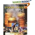 The Foodlover's Atlas of the World