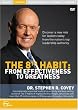 Stephen R. Covey Live - The 8th Habit  - From Effectiveness to Greatness