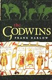 The Godwins: The Rise and Fall of a Noble Dynasty (The Medieval World)