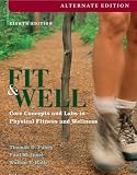 Fit_&_Well_by_Paul_M._Insel,_Thomas_D._Fahe,_Walton_T._Roth_(2008,_Paperback,_Alternate)
