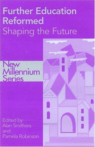Further Education Reformed (New Millennium)